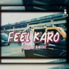 Feel Karo (feat. Official Bacchi) - Single