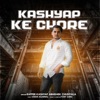 Kashyap Ke Chore - Single