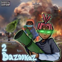 2BAZOOKAZ (feat. HYBRID) - Single - KYRUTI