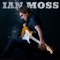 Baby You're Just Too Much - Ian Moss lyrics