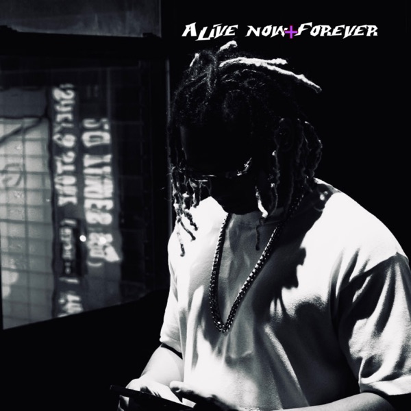 Alive, Now and Forever - EP