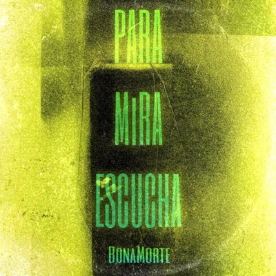 Para,Mira,Escucha. - Single