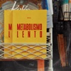 Metabolismo lento - EP