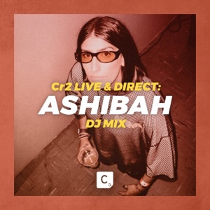 Cr2 Live & Direct: Ashibah (DJ Mix)