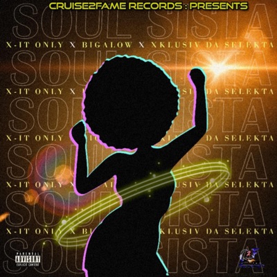 Soul Sista (feat. Bigalow & X-It Only) - Single