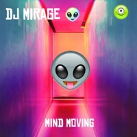 Mind Moving - Single - DJ Mirage