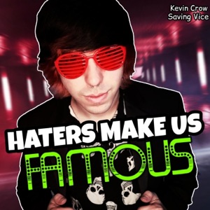 Haters Make Us Famous - Single