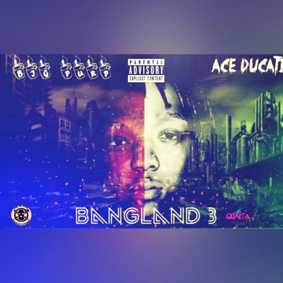 BANGLAND 2 THE DUO (feat. Ace Ducati)