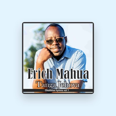 Listen to Erich Mahua, watch music videos, read bio, see tour dates & more!