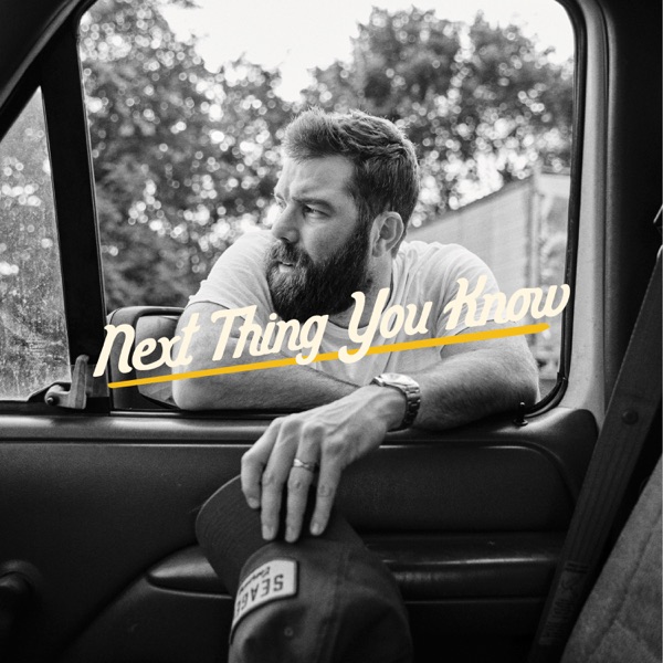 Jordan Davis - Next Thing You Know