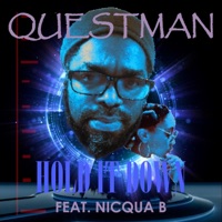 Hold It Down (feat. Nicqua B) - Single - Questman