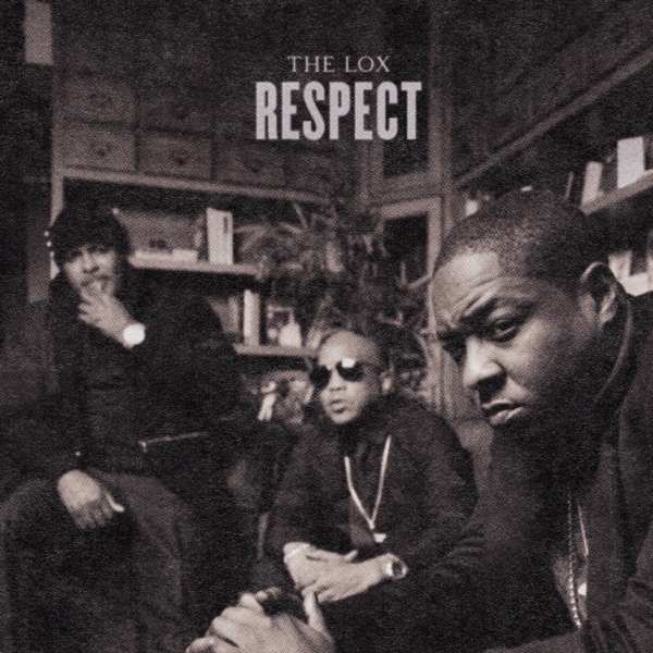 Respect - EP - The LOX