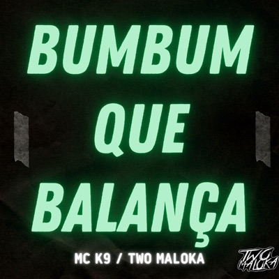 Bumbum Que Balança - Single