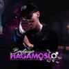 Stream & download Hagámoslo - Single