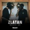 Zlatan - Nader Gh lyrics