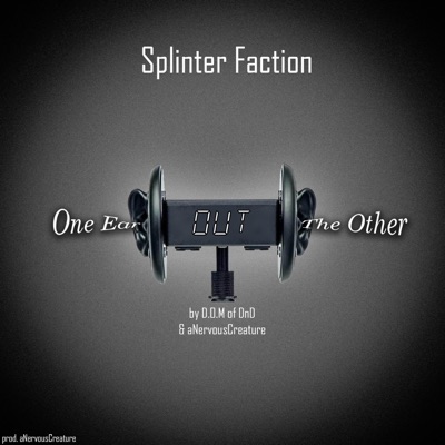 One Ear Out the Other (feat. D.O.M of Dnd & aNervousCreature) - Single