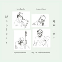 Mapless Quiet - John Butcher, Veryan Weston, Øyvind Storesund & Dag Erik Knedal Andersen