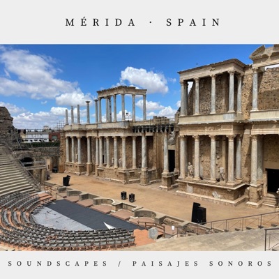 Soundcapes of Mérida, Spain - EP