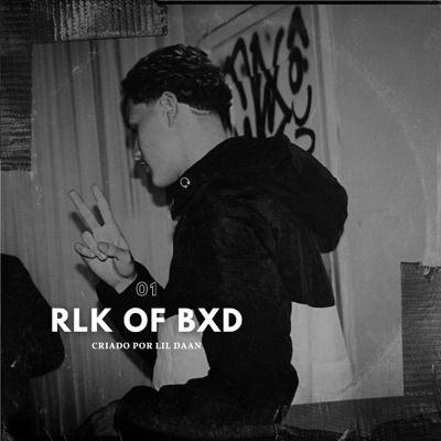 Rlk Of Bxd - EP
