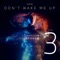 Don't Wake Me Up (BMW - The 3) artwork