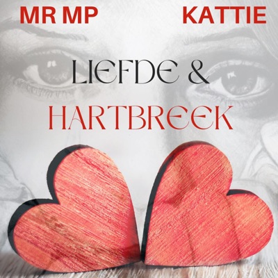 Liefde & Hartbreek (feat. Mr.Mp) - EP