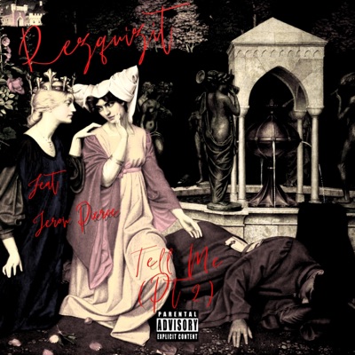 Tell Me (Pt.2) (feat. Jeron Pierce) - Single