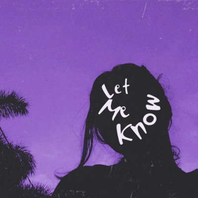 Let Me Know - Single