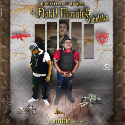 El Flako Morales v belica (feat. El Lirikario) - Single