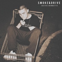 Smoke & Drive - Single - Justus Bennetts