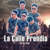 Tenemos La Calle Prendía