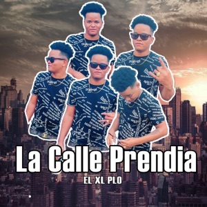 Tenemos La Calle Prendía - Single