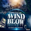 Where Ever the Wind Blow - Single