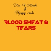 Blood Sweat & Tears artwork