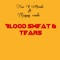 Blood Sweat & Tears artwork