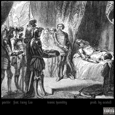 ironic humility (feat. Kxng Leó) - Single