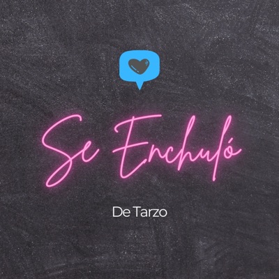 Se enchuló - Single