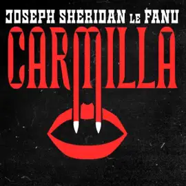 Carmilla (Unabridged)