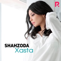 Xasta - Shakhzoda