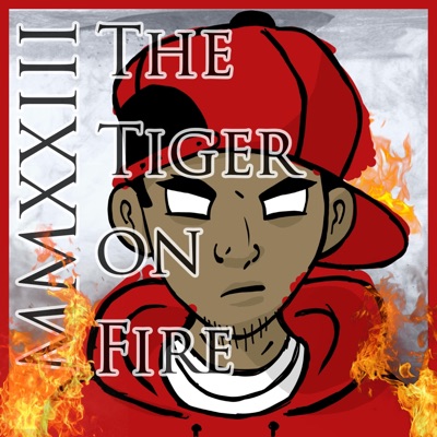The Tiger on Fire MMXXIII (feat. Lil’Tiger) - Single