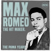 The Pama Years: Max Romeo - The Hit Maker artwork