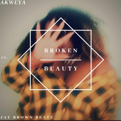 Broken Beauty (feat. Jay Brown Beatz) - Single