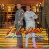 Edwin Luna y La Trakalosa de Monterrey - Te La Debo