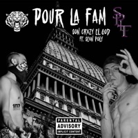 Pour La Fam (feat. Son Crazy El Goddo) - Single - Son Crazy El God & Sean Poly