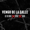 Vengo de calle - Single