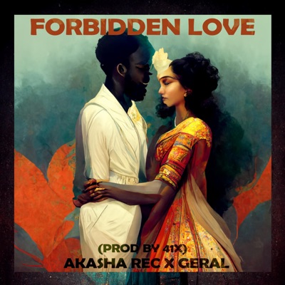 Forbidden Love (feat. Geral) - Single