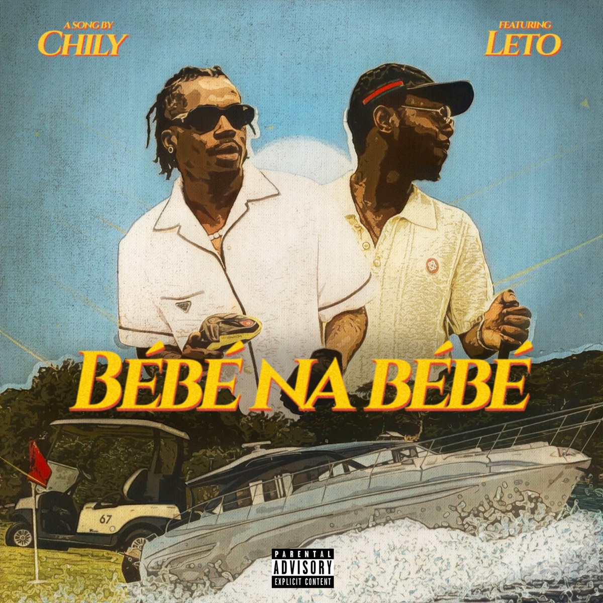 Bébé Na Bébé (feat. Leto) - Single by Chily on Apple Music