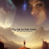 Fly Me To the Moon, A tribute to Frank Sinatra (feat. Nike Opower) - Single