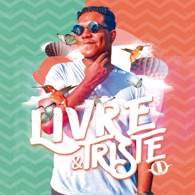 Livre & Triste - Single