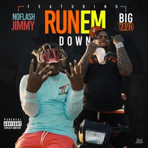 Run Em Down (feat. Big Yavo)