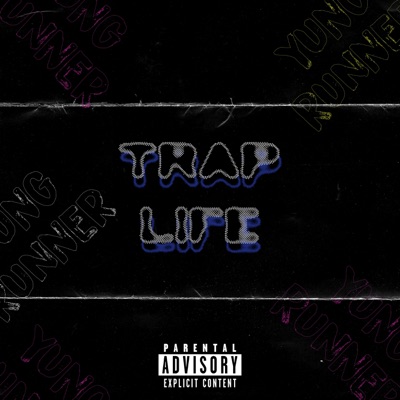 Traplife - Single